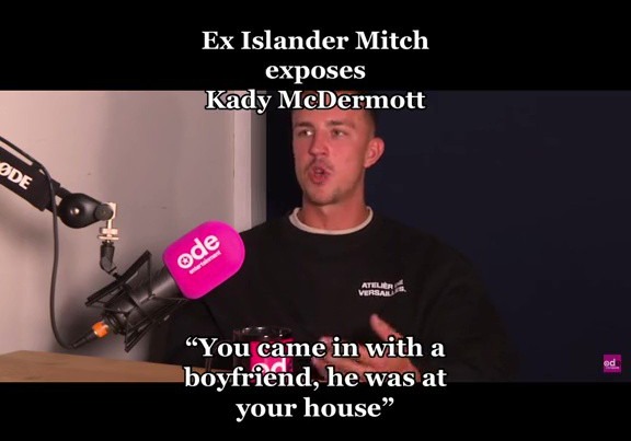 Mitchell Taylor exposes Kady Mcdermott for having a boyfriend & wearing his bracelet in the Villa,